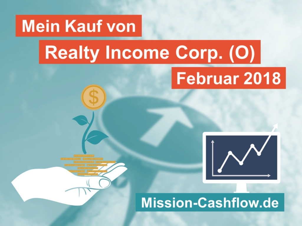 Kauf von Realty Income - Titel Februar 2018