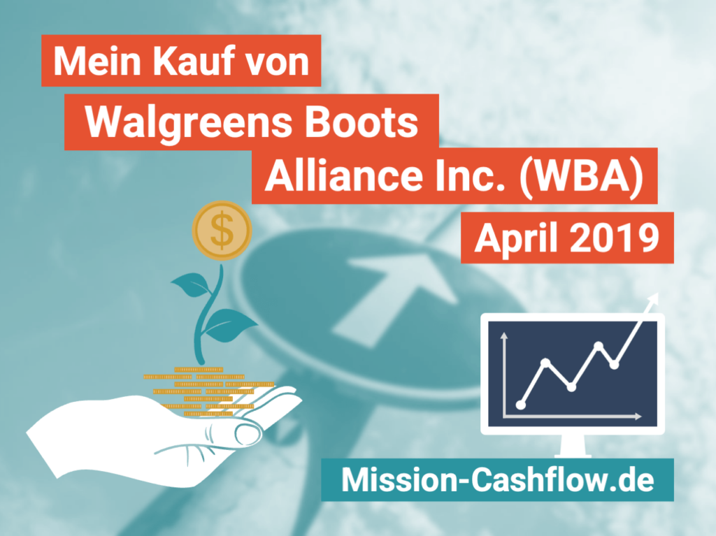 Kauf von Walgreens Boots Alliance - Titel April 2019