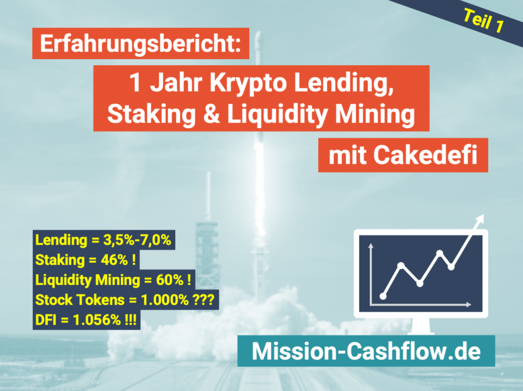 1 Jahr Krypto Lending Staking Liquidity Mining mit Cakedefi - Titel 1 November 2021